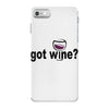got wine iPhone 7 Case