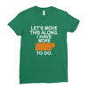i have more trick or treating Ladies Fitted T-Shirt