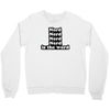 nerd is the word Crewneck Sweatshirt