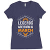 Legends Are Born In March Ladies Fitted T-Shirt