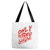 only the mad Tote Bags