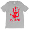 hai hater trending T-Shirt