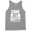 come my way Tank Top