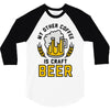 my other coffee is craft beer 3/4 Sleeve Shirt