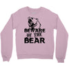 Beware Of The Bear Crewneck Sweatshirt