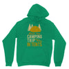 dude that camp trip in tents funny Hoodie