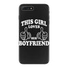 This Girl Loves her Boyfriend iPhone 7 Plus Case