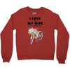 i love when my wife lets me buy another bike Crewneck Sweatshirt