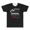 real girls go fishing All Over Men's T-shirt