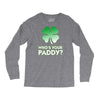 who is your paddy copy Long Sleeve Shirts