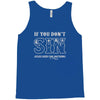 if you don't sin jesus died for nothing Tank Top