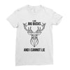I Cannot Lie Ladies Fitted T-Shirt
