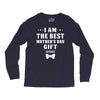I Am The Best Mother's Day Long Sleeve Shirts
