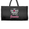 My Favorite People Call Me Grandma Weekender Totes