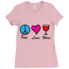 peace love wine Ladies Fitted T-Shirt
