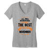All Men Created Equal But The Best Born In November Women's V-Neck T-Shirt