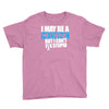 i may be a mechanic Youth Tee