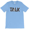 WE TALK T-Shirt