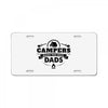 Campers Make the Best Dads License Plate
