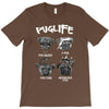 pug life T-Shirt