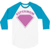 supermom 3/4 Sleeve Shirt