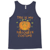 this is my halloween costume Tank Top