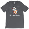 bb 8 is my copilot T-Shirt