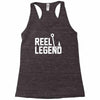 reel legend funny lure father's day country fishing bass humor Racerback Tank
