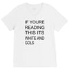 if youre reading this its white and gold V-Neck Tee
