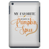 my favorite season is pumpkin spice iPad Mini