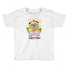 life's a pug Toddler T-shirt