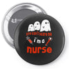 can't scare me Pin-back button