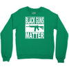 black guns matter Crewneck Sweatshirt
