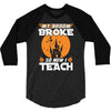 teacher 3/4 Sleeve Shirt
