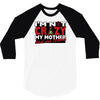 im not insane, ideal birthday gift or present 3/4 Sleeve Shirt