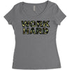 Work Hard Women's Triblend Scoop T-shirt