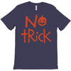 no trick pumpkin halloween T-Shirt