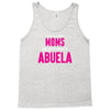 Only The Best Moms Get Promoted To Abuela Tank Top