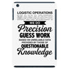 logistic operator manager we do precision guess work based on unreliab iPad Mini