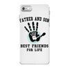 father and son best friends son iPhone 7 Case
