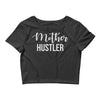 mother hustler Crop Top