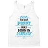 The Best Poppy Was Born In January Tank Top