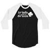 irish i were drunk 3/4 Sleeve Shirt