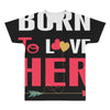 couple tshirt   born to love her All Over Men's T-shirt