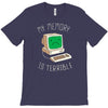 my memory is terrible T-Shirt