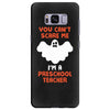 Halloween You Cant Scare Me Im A Preschool Teacher Samsung Galaxy S8 Plus