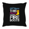 Forget Glass Slippers This Princess Wears Fire Boots Throw Pillow