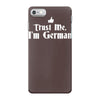 trust me, i'm german iPhone 7 Case
