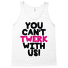 twerk Tank Top