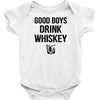 Good Boys Drink Whiskey Infant Clothing